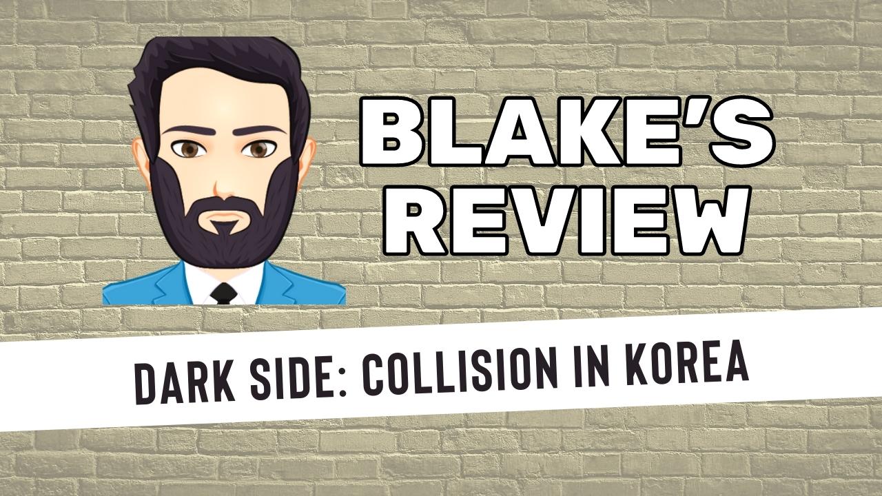 Dark Side of the Ring: Collision in Korea Review: Pure Chaos