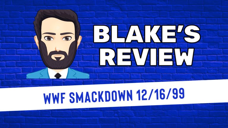 Blake’s WWF SmackDown 12/16/99 Review: The Rock vs. The Big Show