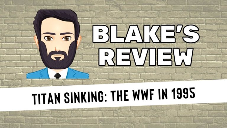 Blake’s Titan Sinking: The Decline of the WWF in 1995 Review