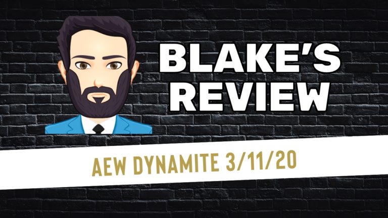 Blake’s AEW Dynamite 3/11/20 Review: Mystery Partner