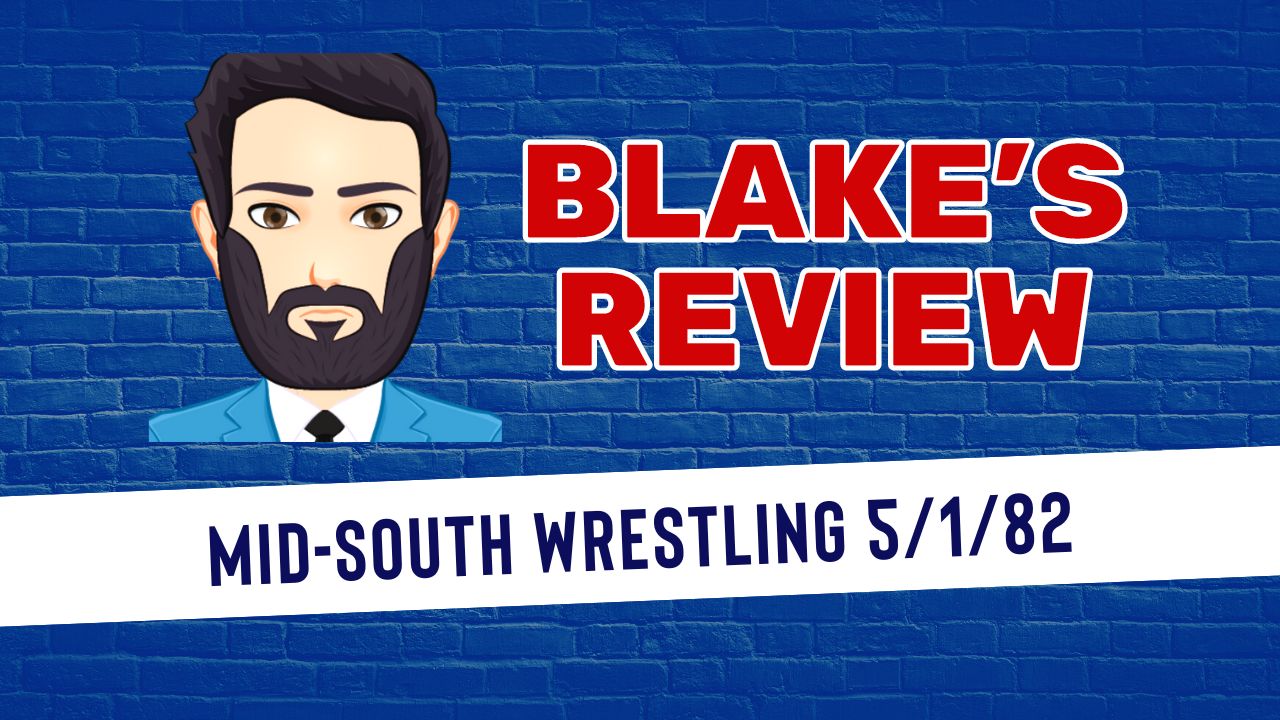 Blake’s Mid-South Wrestling 5/1/82 Review: Duggan's Debut